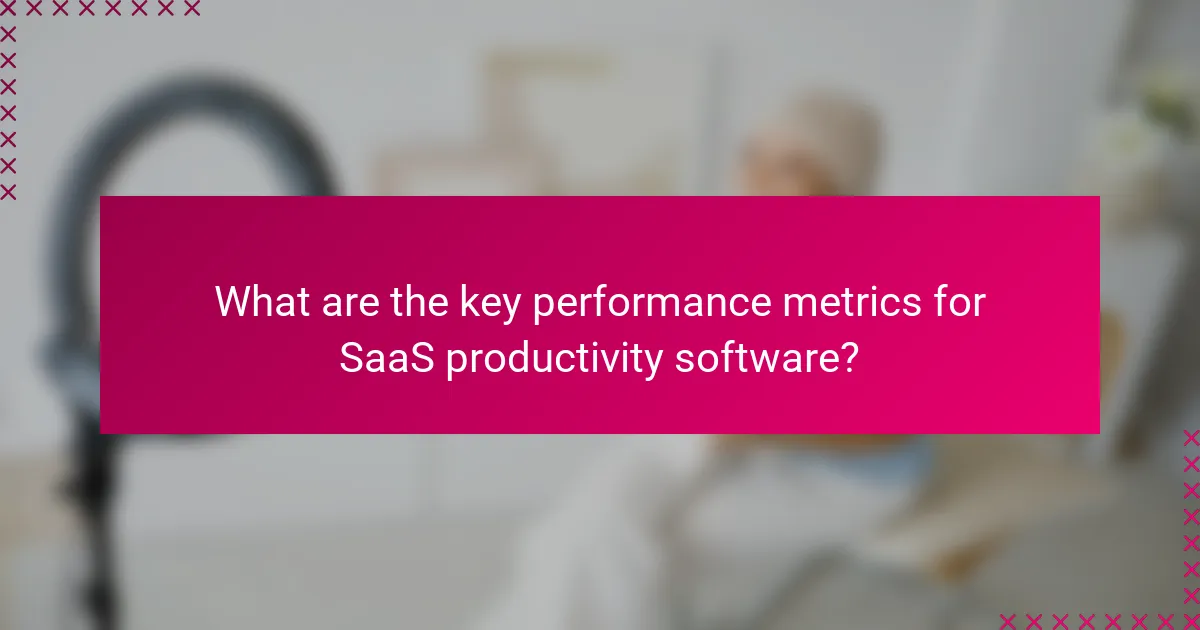 What are the key performance metrics for SaaS productivity software?
